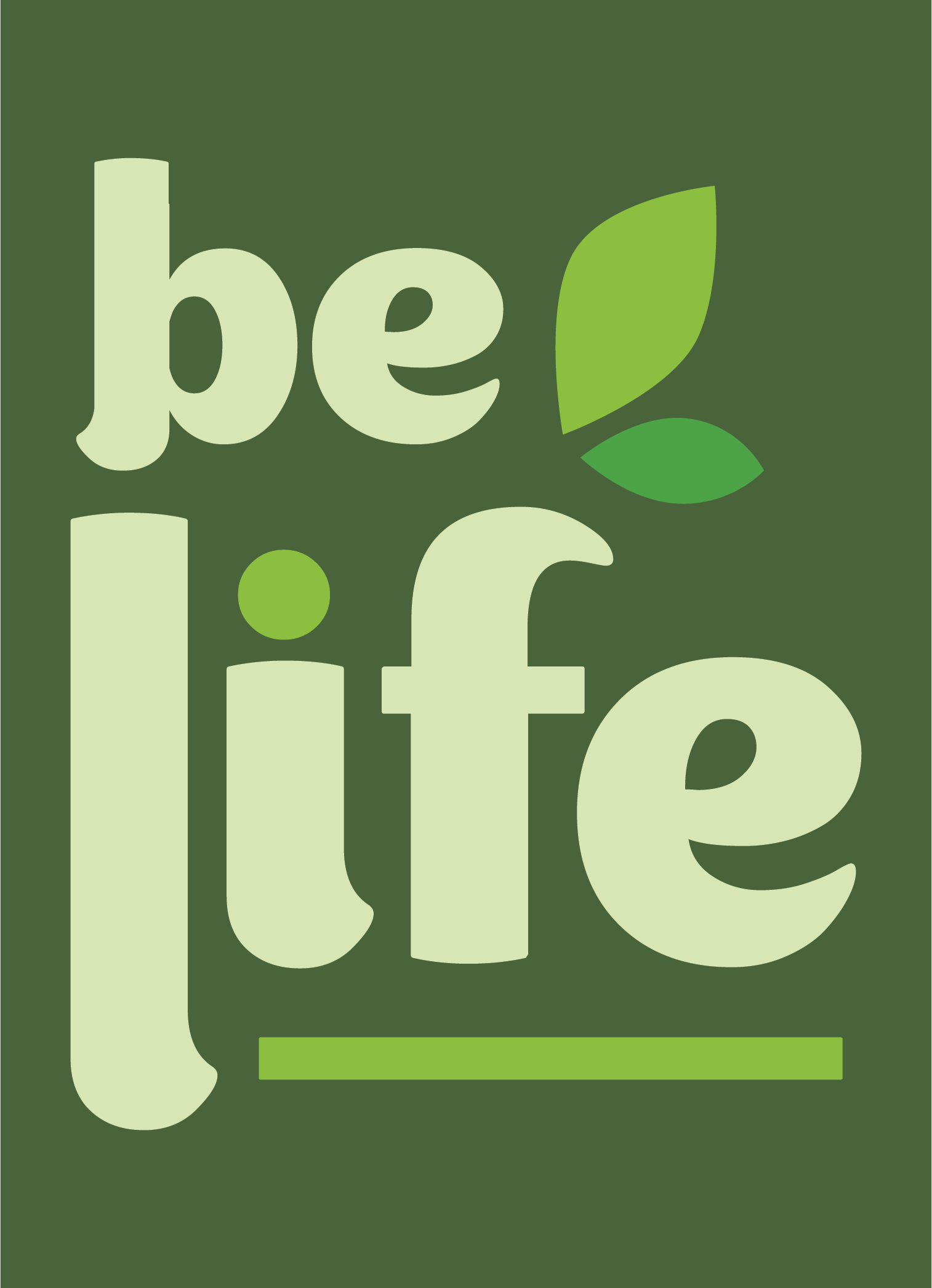 Be life
